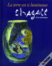 Capa do artigo La Terre Est Si Lumineuse : Chagall Et La Céramique