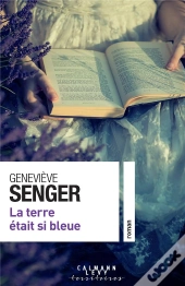 La Terre Était Si Bleue