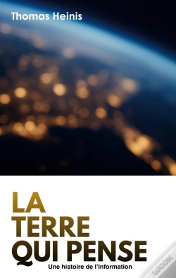 Capa do artigo La Terre Qui Pense : Une Histoire De L'Information