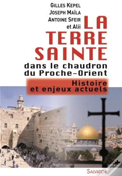 Capa do artigo La Terre Sainte Dans Le Chaudron Du Proche-Orient