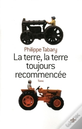La Terre Toujours Recommencee