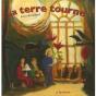 La Terre Tourne - Preview