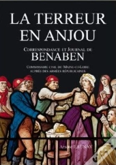 La Terreur En Anjou, Correspondance Et Journal De Benaben