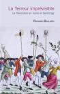 La Terreur Imprevisible ; La Revolution En Aunis Et Saintonge - Preview