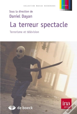 Capa do artigo La Terreur Spectacle ; Terrorisme Et Television