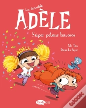 Capa do artigo La Terrible Adele 13. Super Petons Bavosos