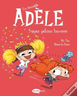 Capa do artigo La Terrible Adele 13. Super Petons Bavosos