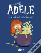 La Terrible Adele 6 Un Talento Monstruoso