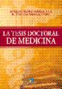 La Tesis Doctoral De Medicina. - Preview