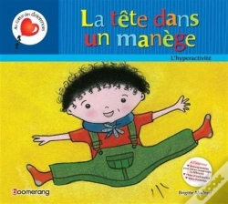 Capa do artigo La Tête Dans Un Manège : L'Hyperactivité