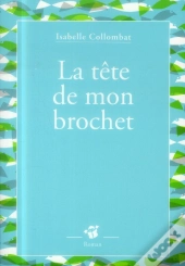 La Tête De Mon Brochet