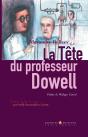 La Tête Du Professeur Dowell - Preview