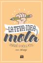 La Teva Idea Mola - Preview