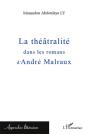 La Théâtralité Dans Les Romans D'André Malraux - Preview