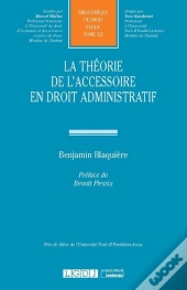 La Théorie De L'Accessoire En Droit Administratif