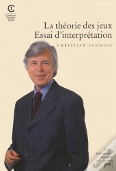 La Théorie Des Jeux ; Essai D'Interprétation
