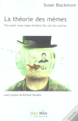 Capa do artigo La Theorie Des Memes ; Pourquoi Nous Nous Imitons Les Uns Les Autres
