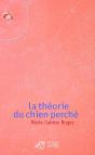 La Théorie Du Chien Perché - Preview