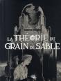 La Théorie Du Grain Sable ; Intégrale - Preview
