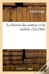 La Theorie Du Moteur Et Du Mobile