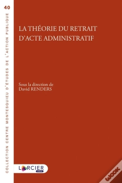 Capa do artigo La Théorie Du Retrait D'Acte Administratif