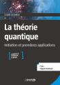 La Théorie Quantique : Initiation Et Premières Applications ; Licence Prépas Capes - Preview