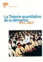 La Theorie Quantitative De La Demence - Preview