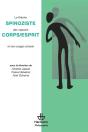 La Théorie Spinoziste Des Rapports Corps-Esprit Et Ses Usages Actuels - Preview
