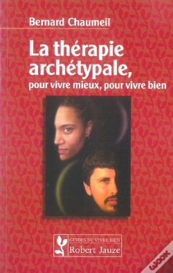 Capa do artigo La Therapie Archetypale, Pour Vivre Mieux, Pour Vivre Bien