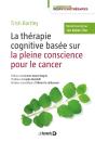 La Thérapie Cognitive Basée Sur La Pleine Conscience Pour Le Cancer - Preview