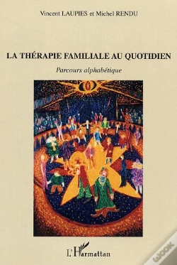 Capa do artigo La Thérapie Familiale Au Quotidien : Parcours Alphabétique