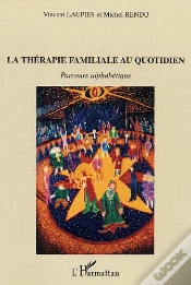 Capa do artigo La Thérapie Familiale Au Quotidien : Parcours Alphabétique