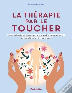 Capa do artigo La Thérapie Par Le Toucher
