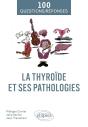 La Thyroïde Et Ses Pathologies - Preview