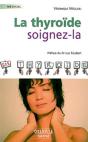 La Thyroide, Soignez La - Preview