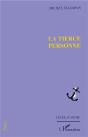 La Tierce Personne - Preview