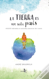 La Tierra Es Un Solo Pais