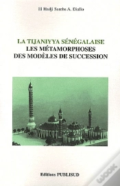 Capa do artigo La Tijaniyya Senegalaise. Les Metamorphoses Des Modeles De Succession