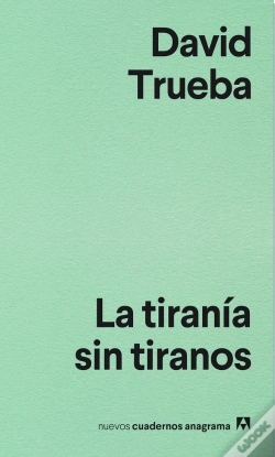 Capa do artigo La Tiranía Sin Tiranos
