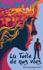 La Toile De Nos Vies - Preview