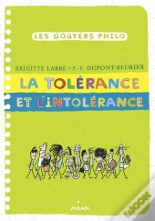 La Tolérance Et L'Intolérance