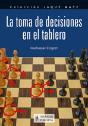 La Toma De Decisiones En El Tablero - Preview