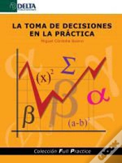 Capa do artigo La Toma De Decisiones En La Práctica