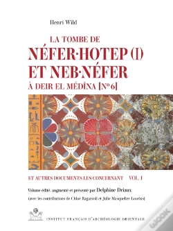 Capa do artigo La Tombe De Neferuhotep (I) Et Nebunefer A Deir El Medina [No 6] Et Autres Documents Les Concernant. Vol. I