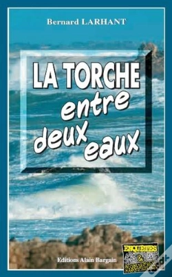Capa do artigo La Torche Entre Deux Eaux