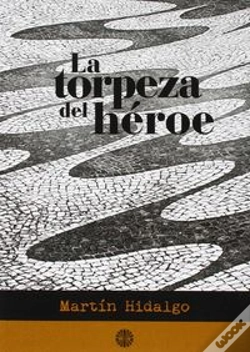 Capa do artigo La Torpeza Del Héroe