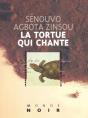 La Tortue Qui Chante - Preview