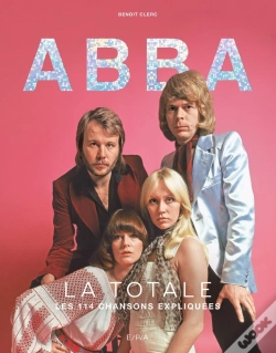 Capa do artigo La Totale : Abba : Les 114 Chansons Expliquées