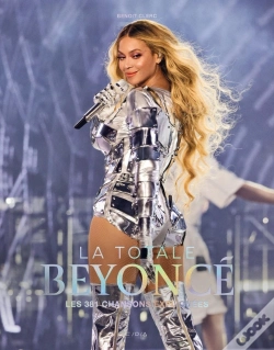 Capa do artigo La Totale : Beyoncé : Les 381 Chansons Éxpliquées