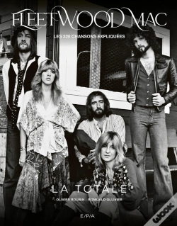 Capa do artigo La Totale : Fleetwood Mac : Les 320 Chansons Expliquées